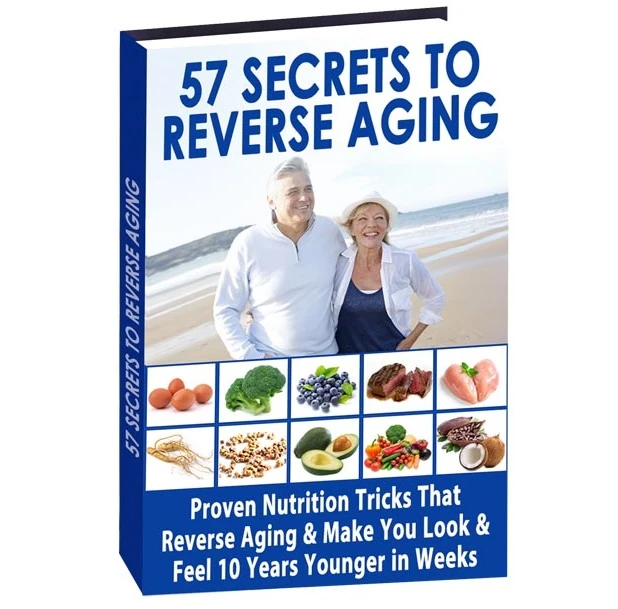 57 Secrets to Reverse Aging eBook bonus